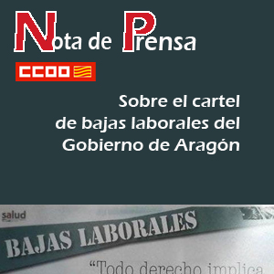 CCOO pide responsabilidades por el cartel sobre las bajas laborales del Gobierno de Aragón